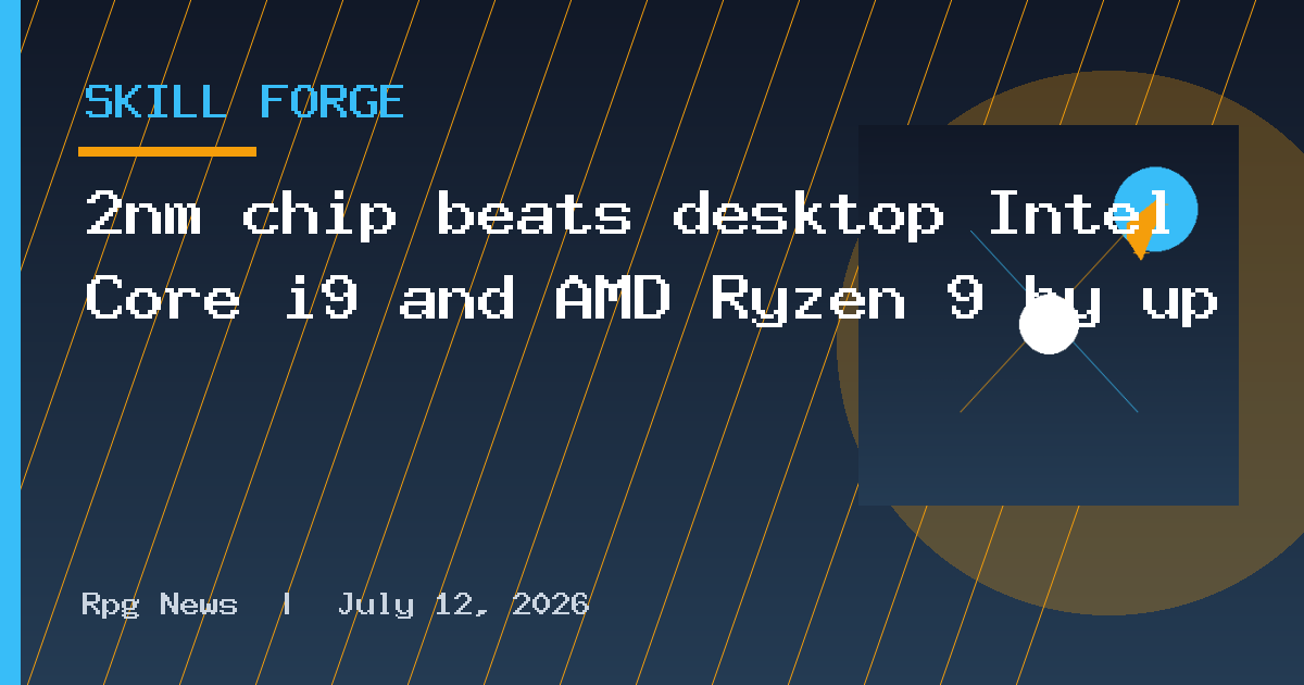 2nm chip beats desktop Intel Core i9 and AMD Ryzen 9 by up