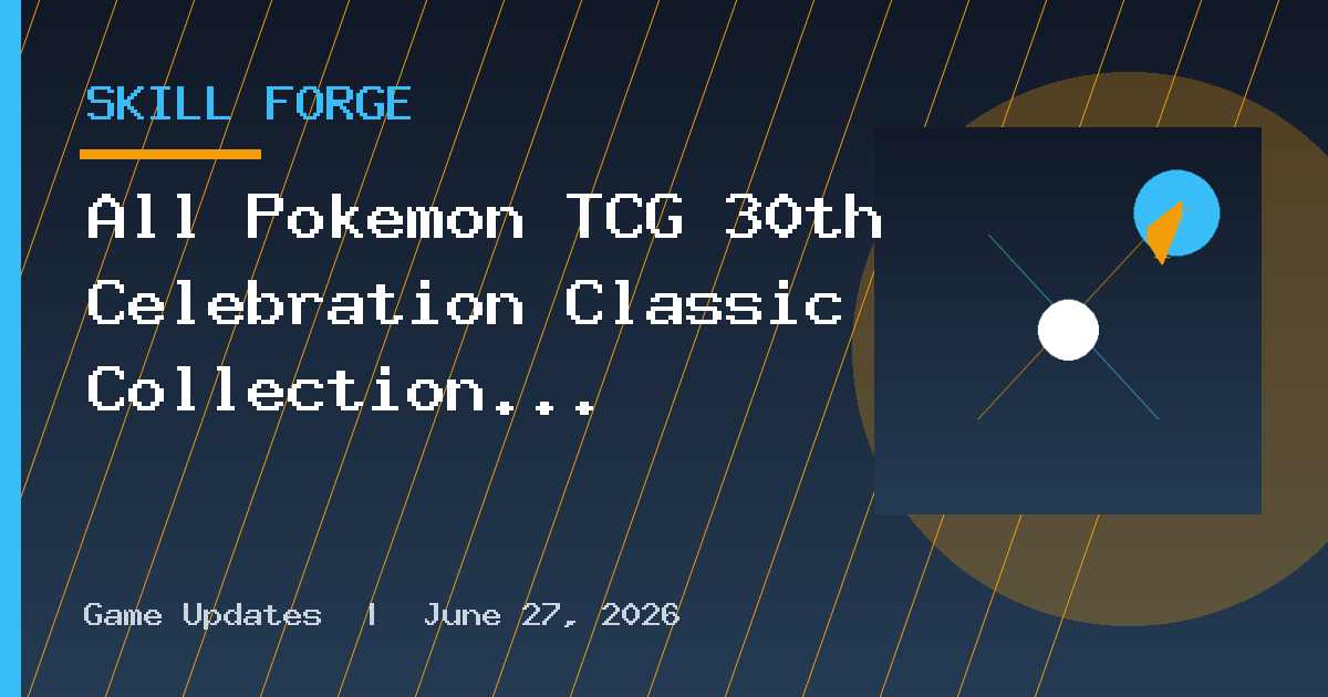 All Pokémon TCG 30th Celebration Classic Collection Cards & Pull Rates