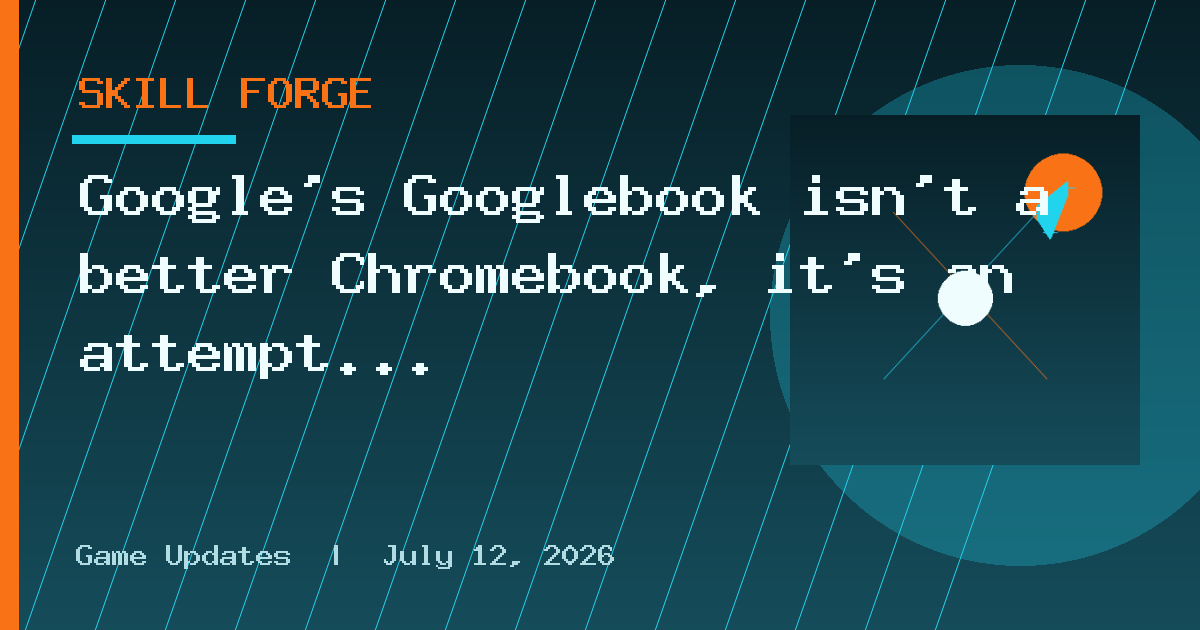 Google's Googlebook isn't a better Chromebook, it's an attempt to rebuild the PC