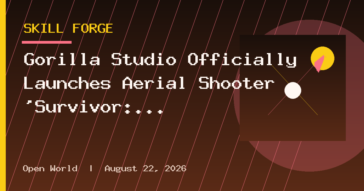 Gorilla Studio Officially Launches Aerial Shooter 'Survivor: Ace