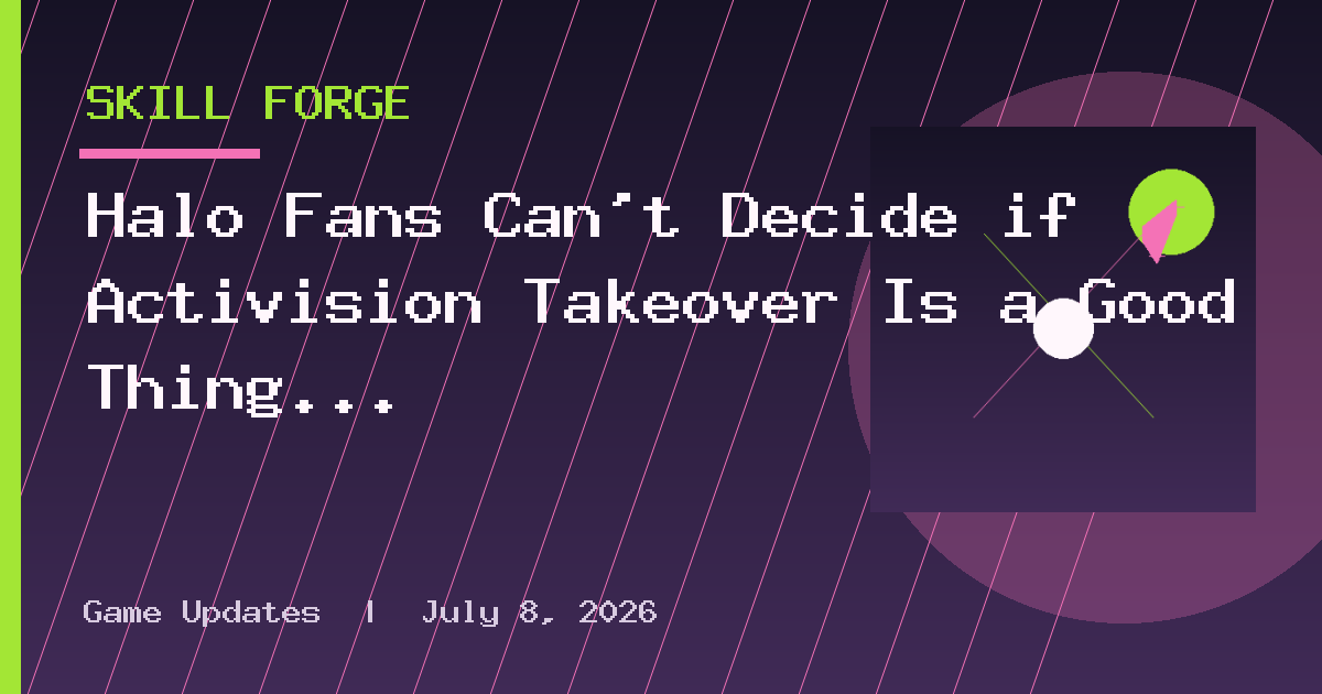 Halo Fans Can't Decide if Activision Takeover Is a Good Thing or Not