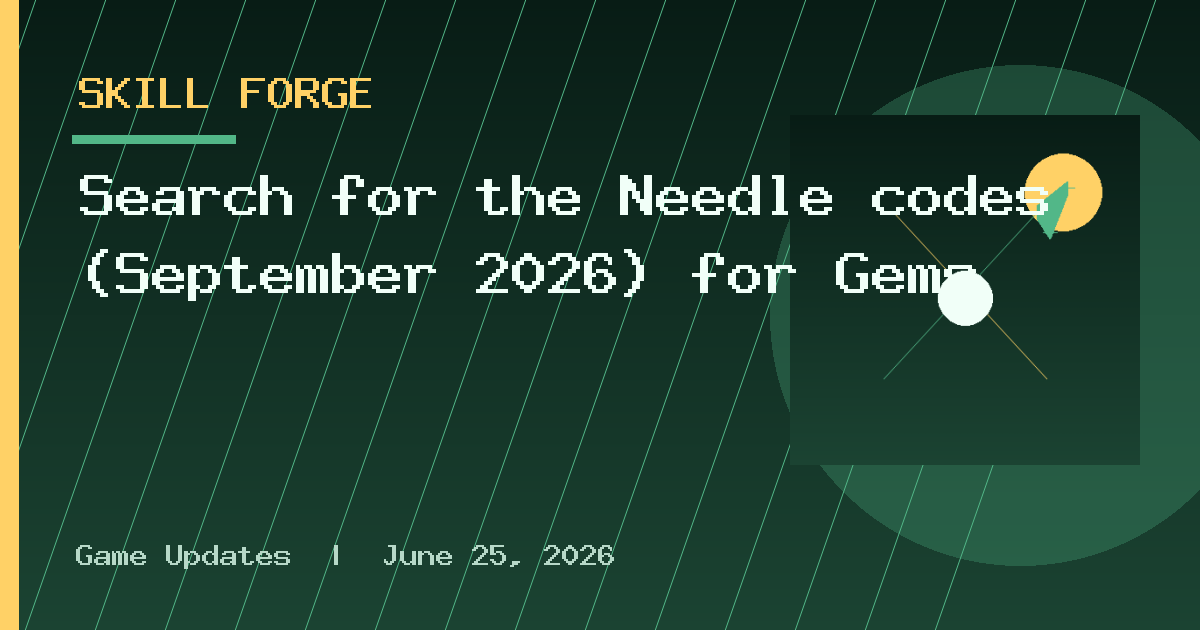 Search for the Needle codes (September 2026) for Gems