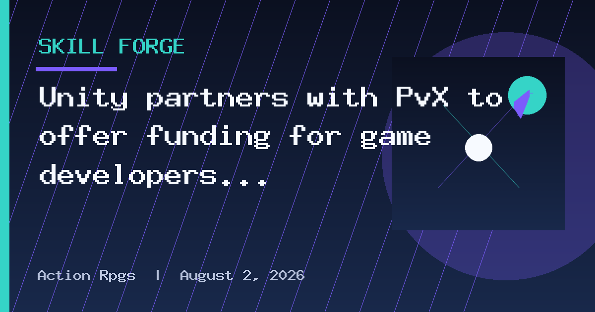 Unity partners with PvX to offer funding for game developers