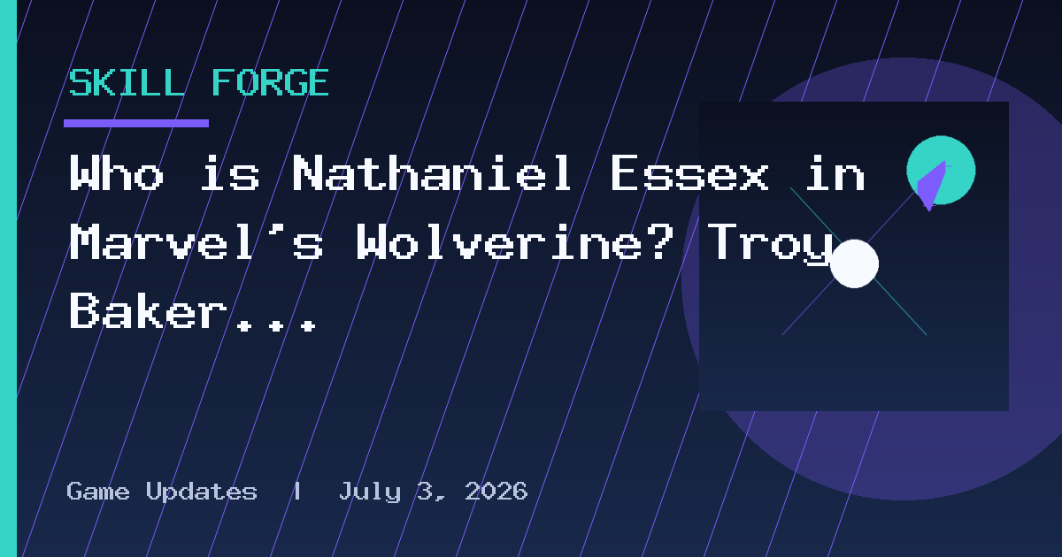 Who is Nathaniel Essex in Marvel’s Wolverine? Troy Baker Role, Explained